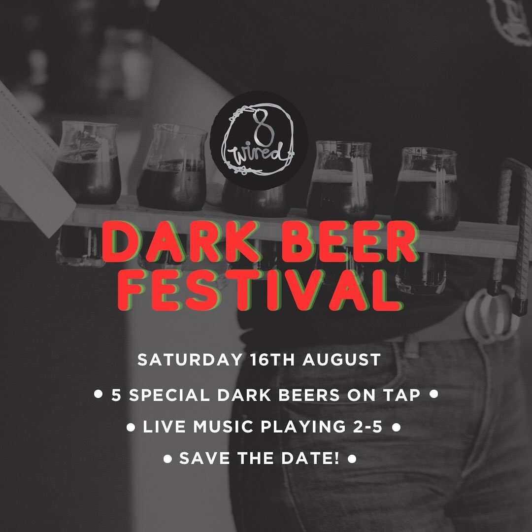 Dark Beer Festival at 8 Wired Barrelworks & Tap Room