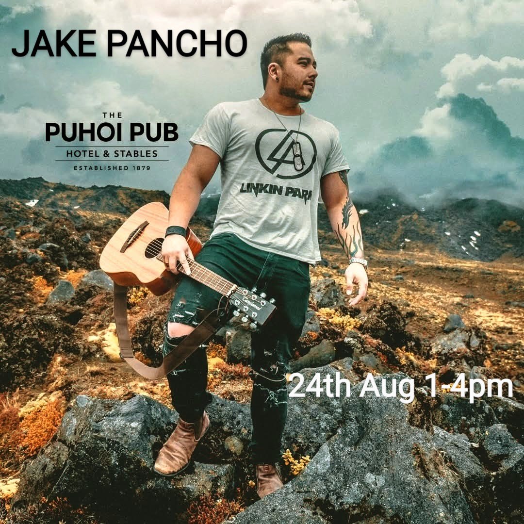 Jake Pancho Live at The Puhoi Pub Hotel & Stables - THIS SUNDAY!