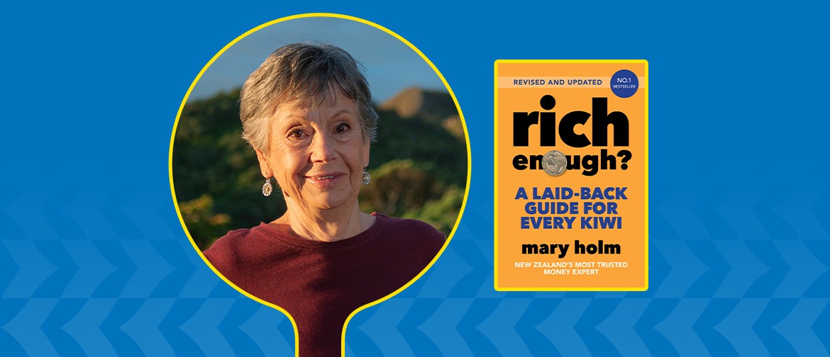 Rich Enough? Managing Your Money - Mary Holm
