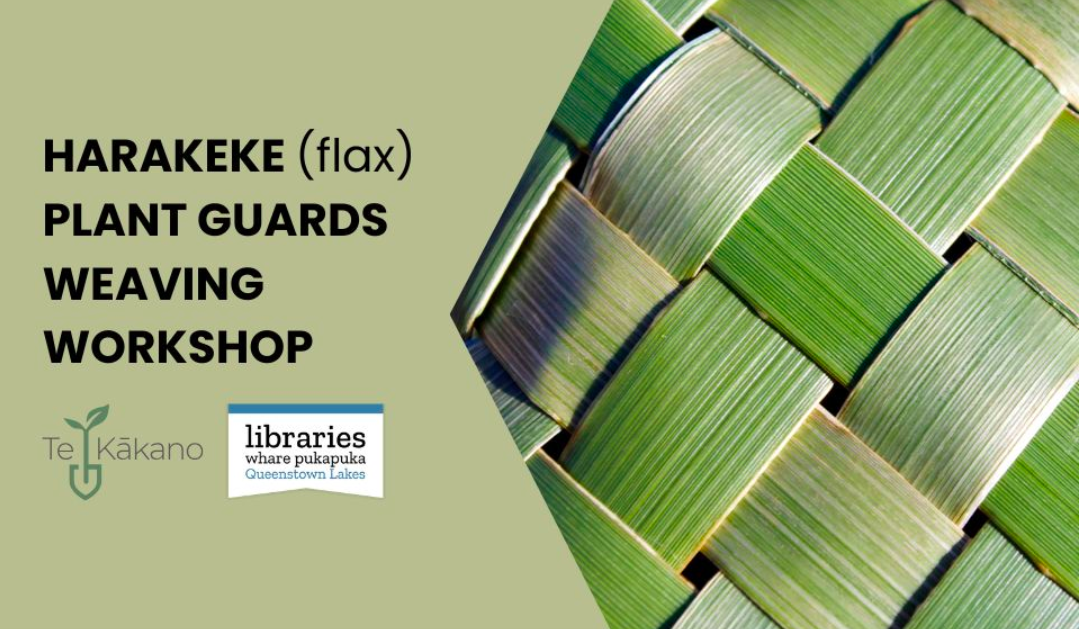 Harakeke (flax) Plant Guards Weaving Workshop with Te Kākano