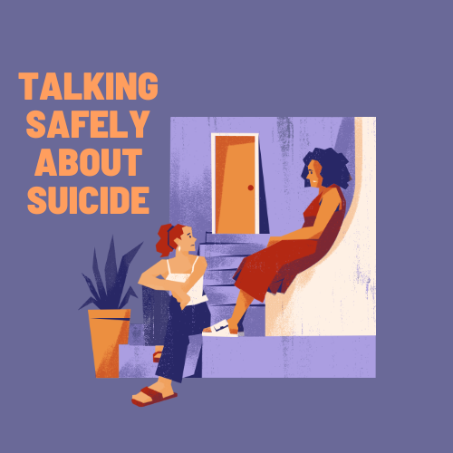 Talking Safely About Suicide