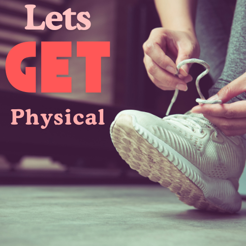 Lets get physical!