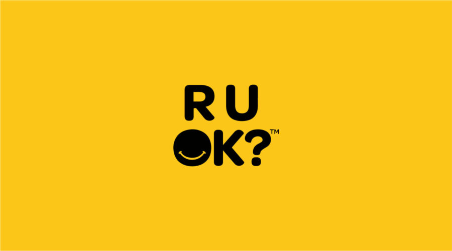 Come down and ask 'R U OK'?