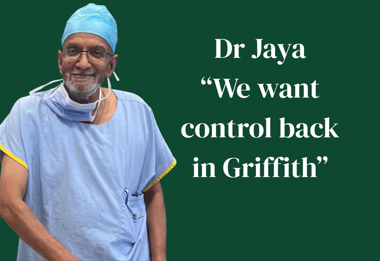 Griffith’s Dr Jaya calls for support for health district split.